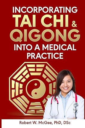 Incorporating Tai Chi & Qigong into a Medical Practice
